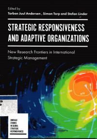 STRATEGIC RESPONSIVENESS  AND ADAPTIVE ORAGANIZATIONS